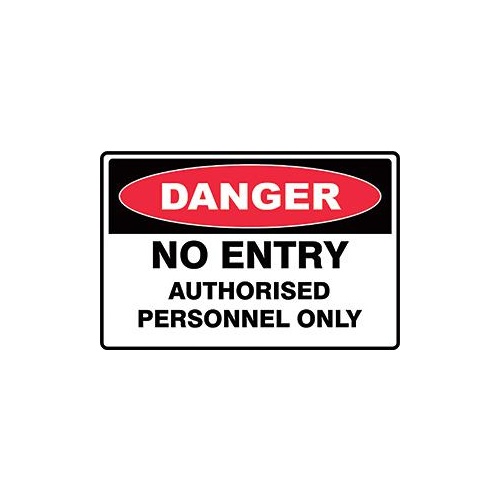 Safety Sign Danger No Entry Auth. P ersonnel Only