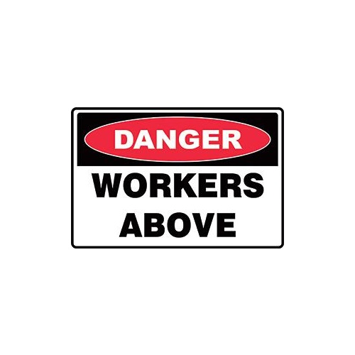 Safety Sign Danger Workers Above